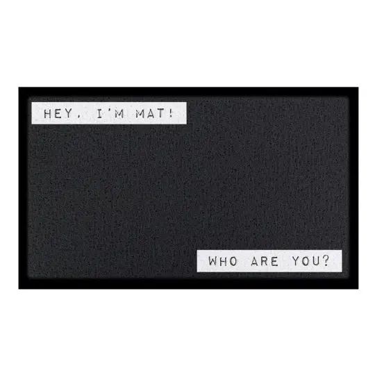 Artsy Mats - Χαλάκι Εισόδου Hey I'm Mat Who Are You? 70x40cm